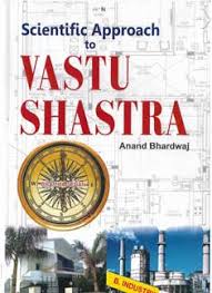 Scientific Approach To Vastu Shastra, Vastu Book